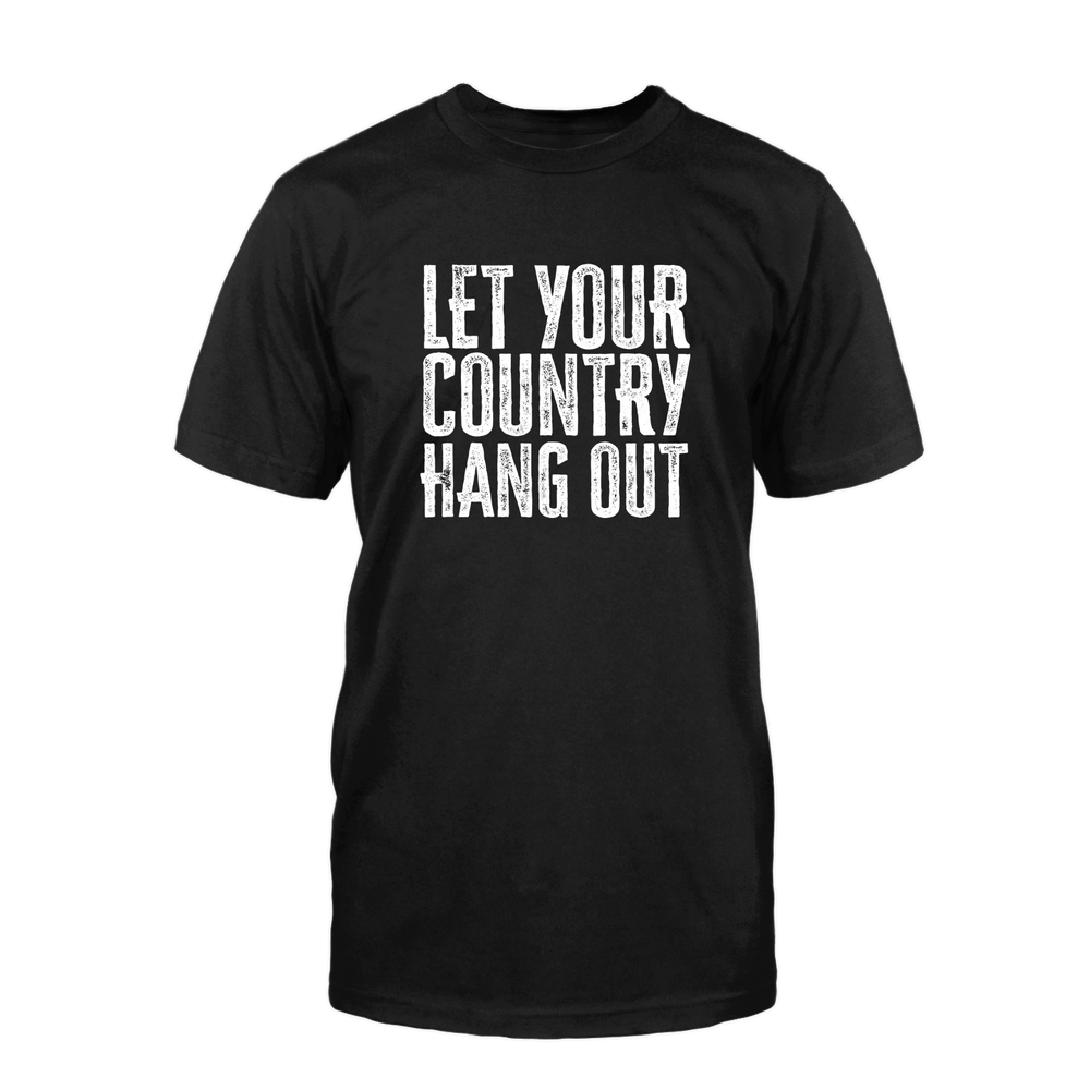 Let Your Country Hang Out Tee