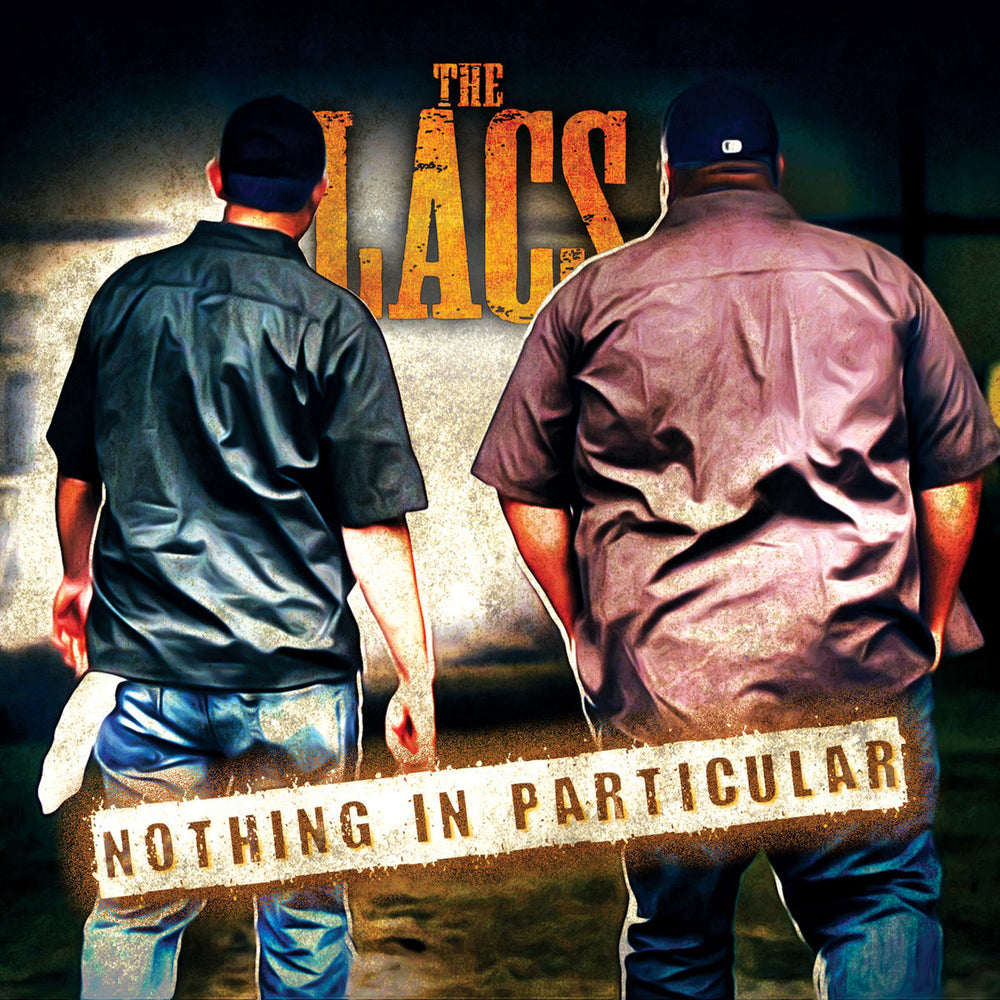 The Lacs "Nothing In Particular"