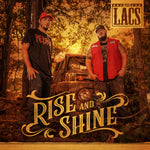 The Lacs - "Rise and Shine"